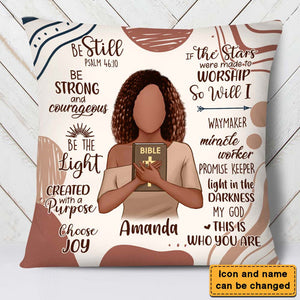 Gift For Daughter Christian Be Still Be Strong Pillow