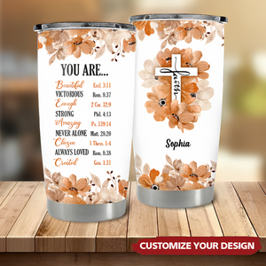 Christian Bible Verse You Are Religious Inspirational Custom Tumbler Gifts