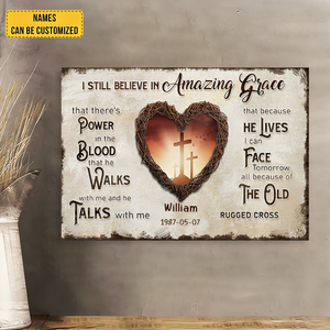 I Still Believe In Amazing Grace- Heart Of Thorns Canvas