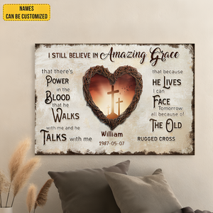 I Still Believe In Amazing Grace- Heart Of Thorns Canvas