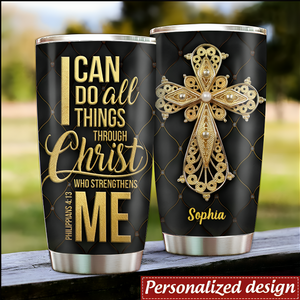 I Can Do All Things Through Christ- Personalized Cross Tumbler