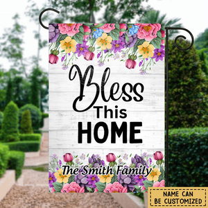 Bless This Home - Personalized Garden Flag