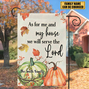 As For Me and My House We Will Serve The Lord-Personalized Christian Fall Garden Flag