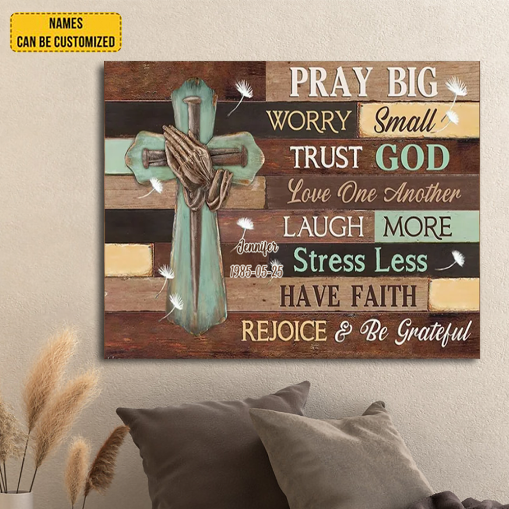 Canvas Pray Big Worry Small Trust God Laugh More, Jesus Landscape, Christian Home Decor, God Wall Art