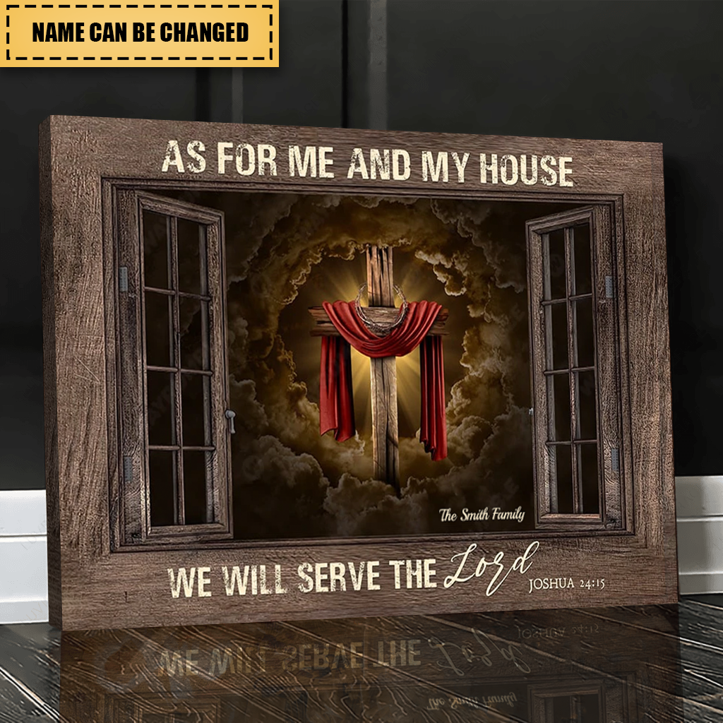 As For Me And My House We Will Serve The Lord - Personalized Canvas