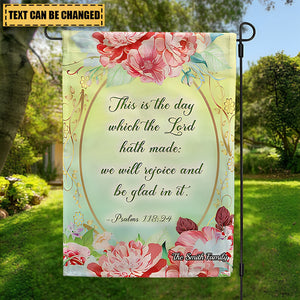 This Is The Day Which The Lord Hath Made - Personalized Garden Flag