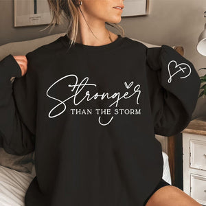 KISSFAITH-Stronger Than The Storm Sweatshirt,  Inspirational Women Gift