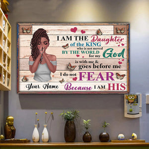 Christian Woman Custom Canvas Am The Daughter Of The King I Am His Personalized Gift For Her