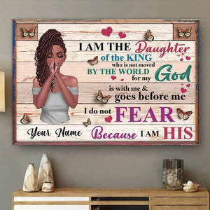 Christian Woman Custom Canvas Am The Daughter Of The King I Am His Personalized Gift For Her