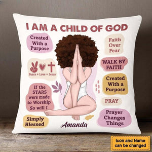 Christian I Am A Child Of God Pillow - Personalized Gift For Woman