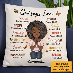 Personalized God Says I Am Pillow