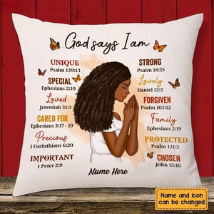Personalized God Says I Am Pillow