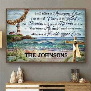 I Still Believe In Amazing Grace Christian Jesus Beach House - Personalized Custom Poster